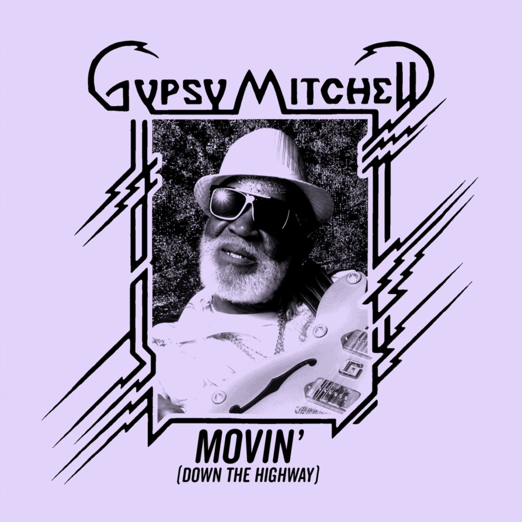 Check Out the New Single From Psych-Funk Pioneer Gypsy Mitchell: ‘Movin’ (Down the Highway)’