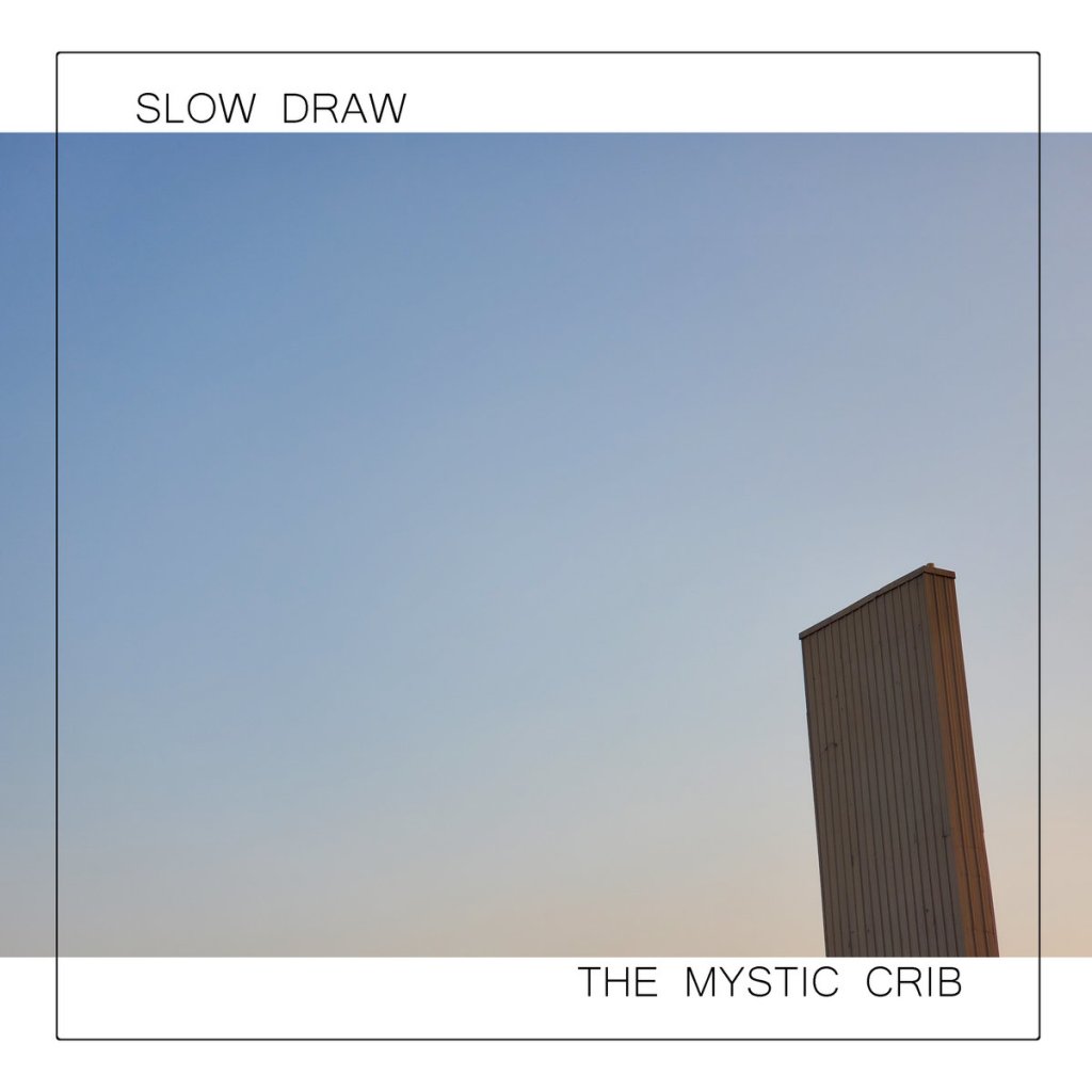 Album Review: The Mystic Crib by Slow Draw