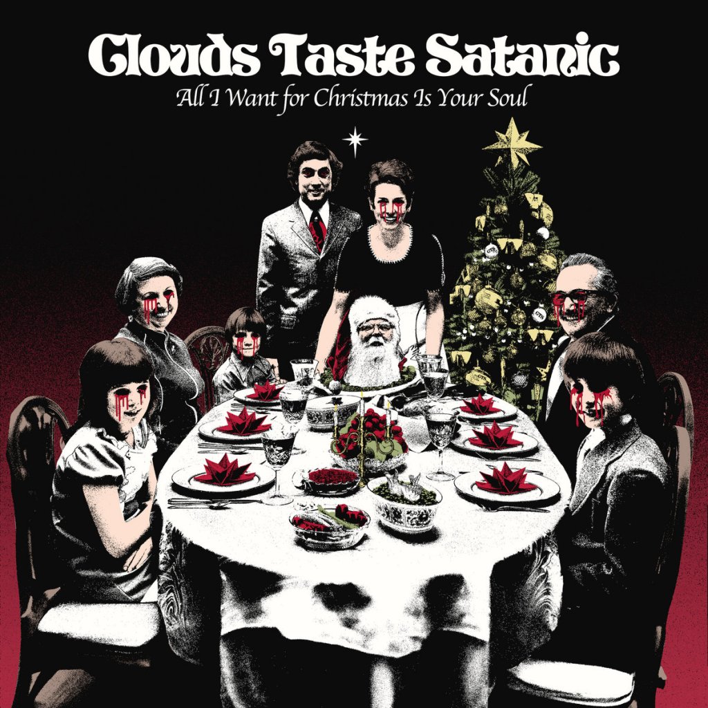 New Music: All I Want for Christmas is Your Soul by Clouds Taste Satanic