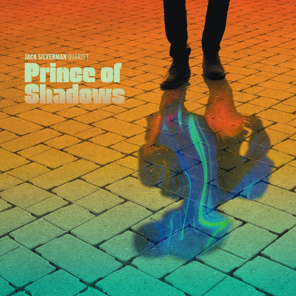 New Music: Prince of Shadows by Jack Silverman Quartet